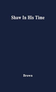 portada Shaw in his Time: (in English)