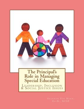 portada The Principal's Role in Managing Special Education: Leadership, Inclusion & Social Justice Issues (en Inglés)