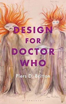 portada Design for Doctor Who: Vision and Revision in Science Fiction Television (in English)