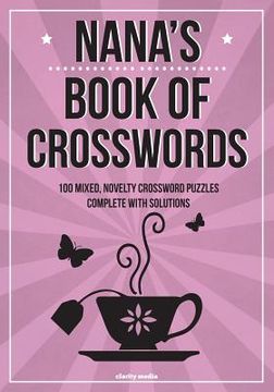 portada Nana's Book Of Crosswords: 100 novelty crossword puzzles (en Inglés)