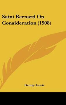 portada saint bernard on consideration (1908) (en Inglés)