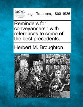 portada reminders for conveyancers: with references to some of the best precedents. (en Inglés)