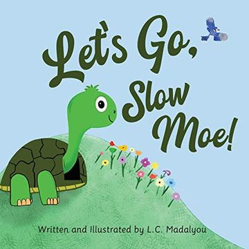 portada Let'S go, Slow Moe! (in English)