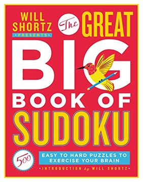 portada Will Shortz Presents the Great big Book of Sudoku Volume 1: 500 Easy to Hard Puzzles to Exercise Your Brain (en Inglés)