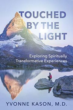 portada Touched by the Light: Exploring Spiritually Transformative Experiences (en Inglés)