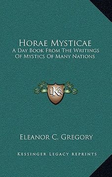 portada horae mysticae: a day book from the writings of mystics of many nations (in English)