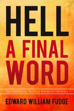portada hell a final word: the surprising truths i found in the bible (en Inglés)