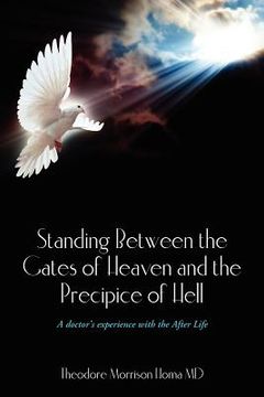 portada standing between the gates of heaven and the precipice of hell (en Inglés)