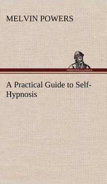 portada a practical guide to self-hypnosis (en Inglés)