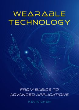 portada Wearable Technology: From Basics to Advanced Applications (en Inglés)