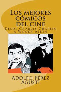 portada Los mejores cómicos del cine: Desde Charles Chaplin a Woody Allen (in Spanish)