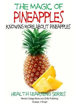 portada The Magic of Pineapples - Knowing More About Pineapples
