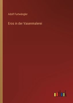 portada Eros in der Vasenmalerei (in German)