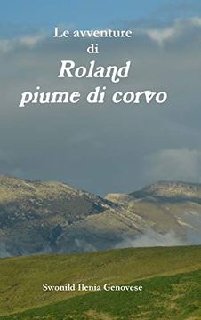 portada Le Avventure di Roland Piume di Corvo (in Italian)