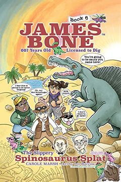 portada James Bone and the Slippery Spinosaurus Splat 