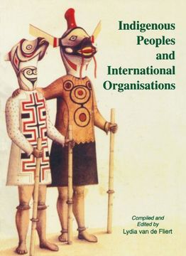 portada Indigenous Peoples and International Organisations (en Inglés)