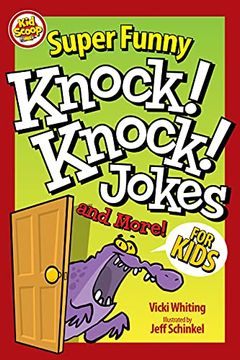 portada Super Funny Knock-Knock Jokes and More for Kids (Happy fox Books) Over 200 Jokes, Puns, Matching Games, and Hilarious Illustrations - From kid Scoop, for Children Ages 5-10 to Tell Friends and Parents (libro en Inglés)