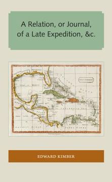 portada A Relation, or Journal, of a Late Expedition, &c. (en Inglés)