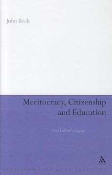portada meritocracy, citizenship and education: new labour's legacy