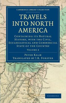 portada Travels Into North America 3 Volume Set: Travels Into North America: Volume 2 Paperback (Cambridge Library Collection - North American History) (in English)