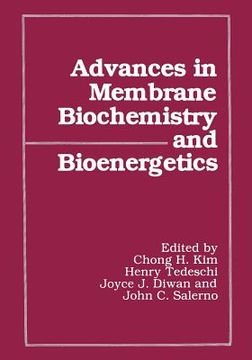 portada Advances in Membrane Biochemistry and Bioenergetics (en Inglés)