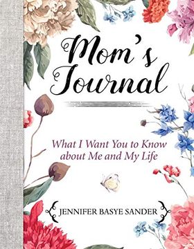 portada Mom's Journal: What i Want you to Know About me and my Life 