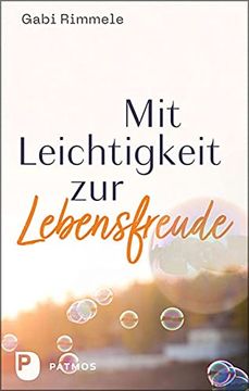 portada Mit Leichtigkeit zur Lebensfreude (in German)