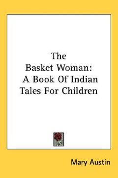 portada the basket woman: a book of indian tales for children