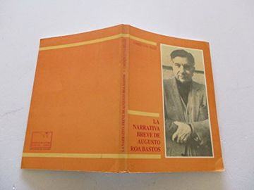portada La narrativa breve de Augusto Roa Bastos (Spanish Edition)