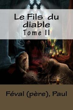 portada Le Fils du diable: Tome II (in French)