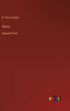 portada Gloria: Segunda Parte (in Spanish)