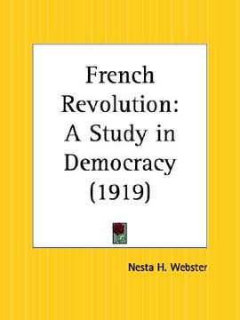 portada french revolution: a study in democracy (en Inglés)