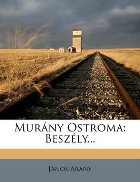 portada Murany Ostroma: Beszely... (in Húngaro)