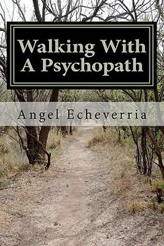 portada walking with a psychopath (en Inglés)