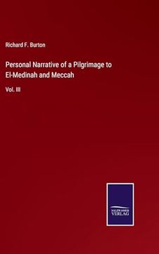 portada Personal Narrative of a Pilgrimage to El-Medinah and Meccah: Vol. Iii (en Inglés)