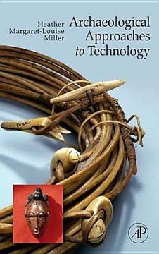portada Archaeological Approaches to Technology (en Inglés)