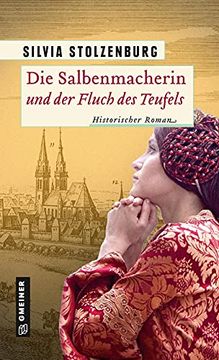 portada Die Salbenmacherin und der Fluch des Teufels: Historischer Roman (en Alemán)