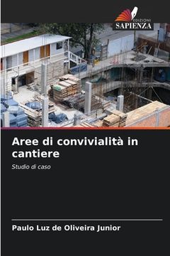 portada Aree di convivialità in cantiere (en Italiano)