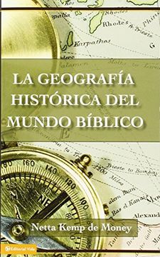 portada La Geografía Histórica del Mundo Bíblico