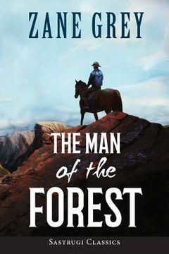 portada The Man of the Forest (ANNOTATED) (in English)