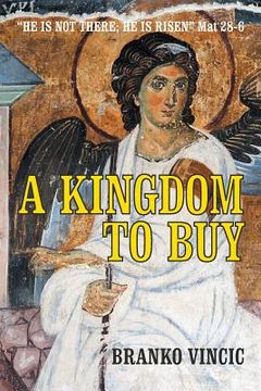 portada A Kingdom to Buy (en Inglés)