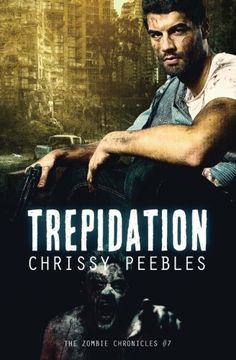 portada The Zombie Chronicles - Book 7 - Trepidation (Paperback) (in English)