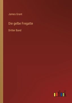 portada Die gelbe Fregatte: Dritter Band (in German)