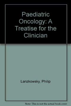 portada Pediatric Oncology: A Treatise for the Clinician (en Inglés)