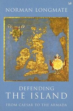 portada defending the island: from caesar to the armada (en Inglés)