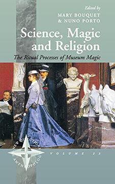 portada Science, Magic and Religion: The Ritual Processes of Museum Magic: 23 (New Directions in Anthropology, 23) 