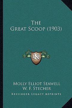 portada the great scoop (1903) (en Inglés)