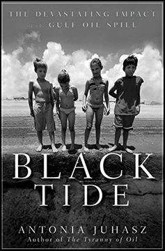 portada Black Tide: The Devastating Impact of the Gulf Oil Spill 