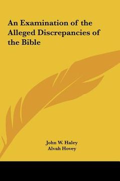 portada an examination of the alleged discrepancies of the bible (en Inglés)