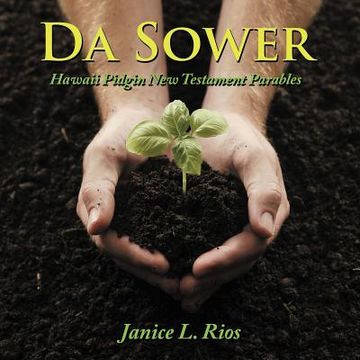 portada da sower: hawaii pidgin new testament parables (en Inglés)